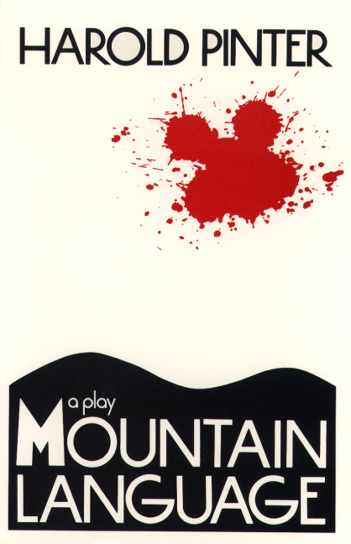 Mountain Language Edited by Harold Pinter, Anthony Astbury and Geoffrey Godbert