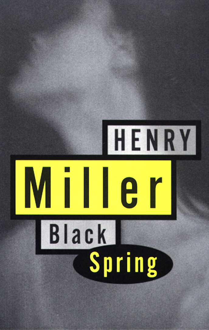 Black Spring By Henry Miller