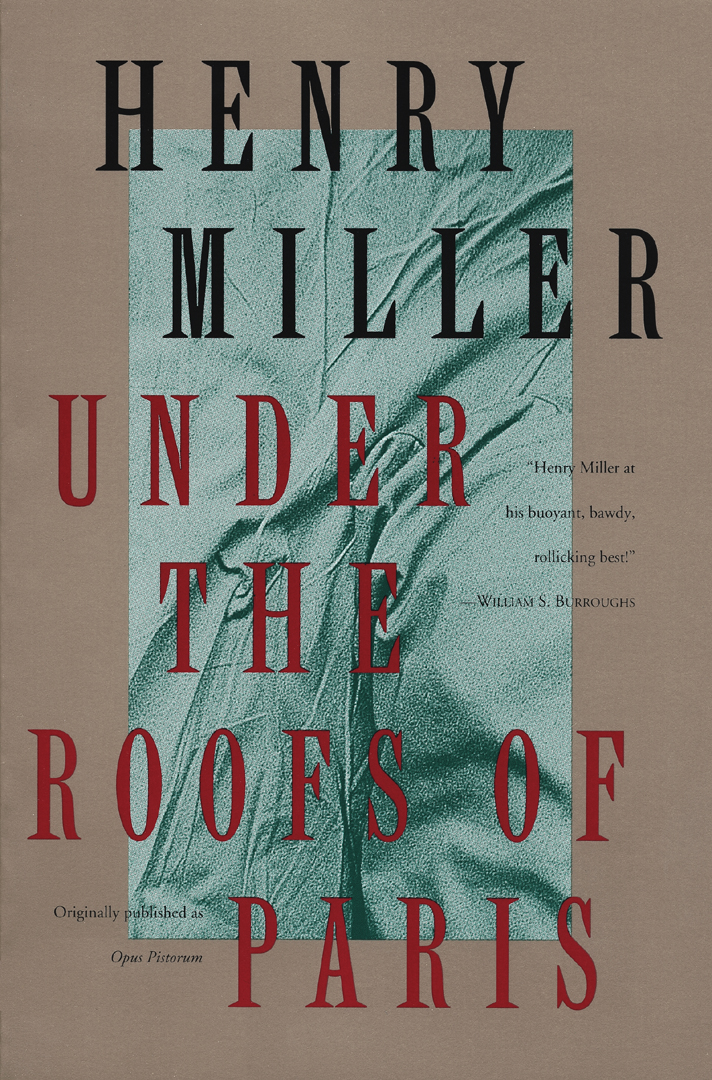 Under the Roofs of Paris By Henry Miller