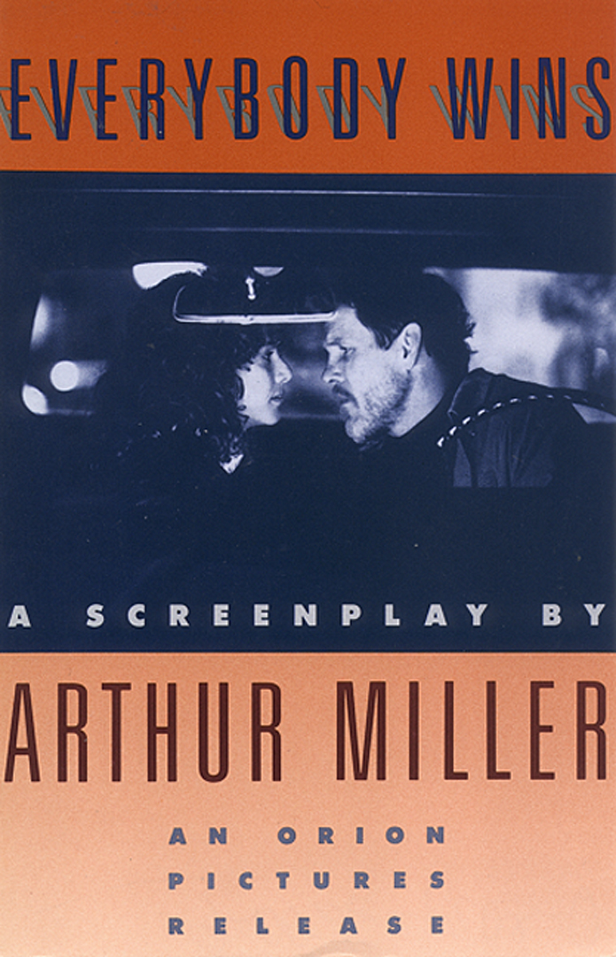 Everybody Wins By Arthur Miller