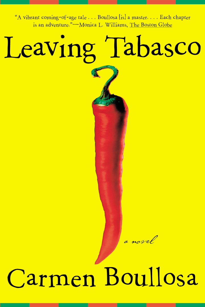 Leaving Tabasco By Carmen Boullosa,Translated from the Spanish by Leland H. Chambers