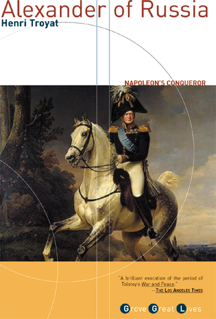 Alexander of Russia By Henri Troyat,Translated from the French by Nancy Amphoux
