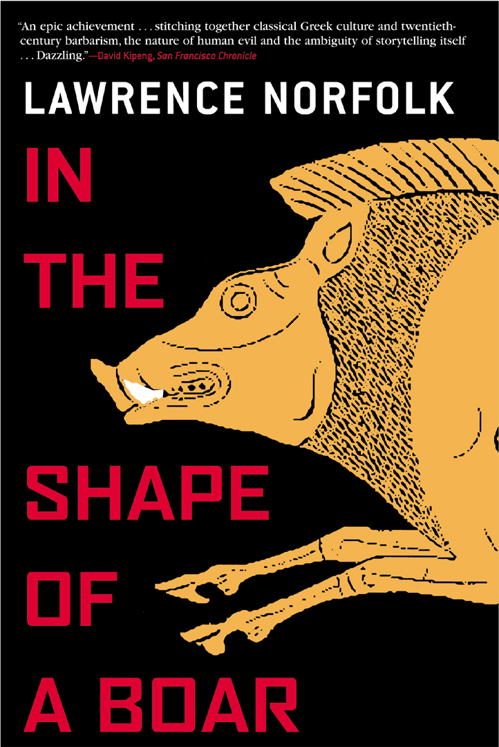 In the Shape of a Boar By Lawrence Norfolk