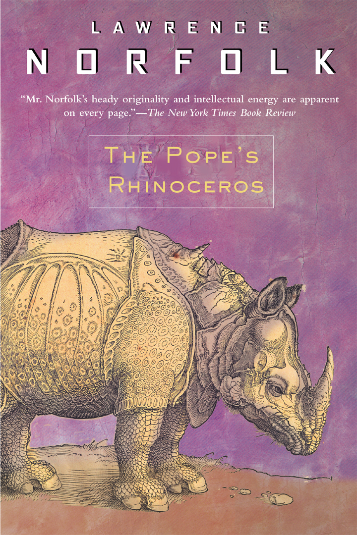 The Pope's Rhinoceros By Lawrence Norfolk