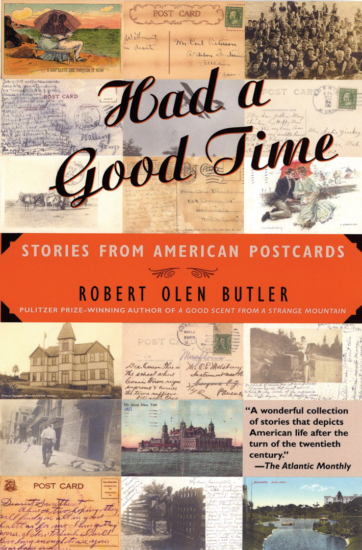 Had a Good Time By Robert Olen Butler