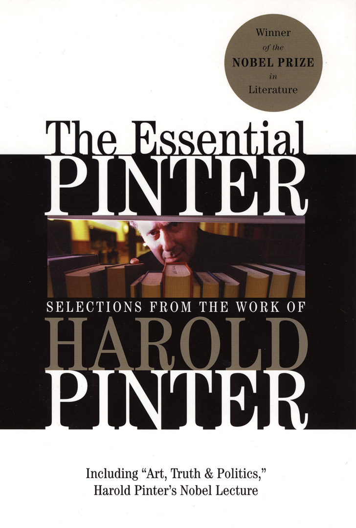 The Essential Pinter Edited by Harold Pinter, Anthony Astbury and Geoffrey Godbert
