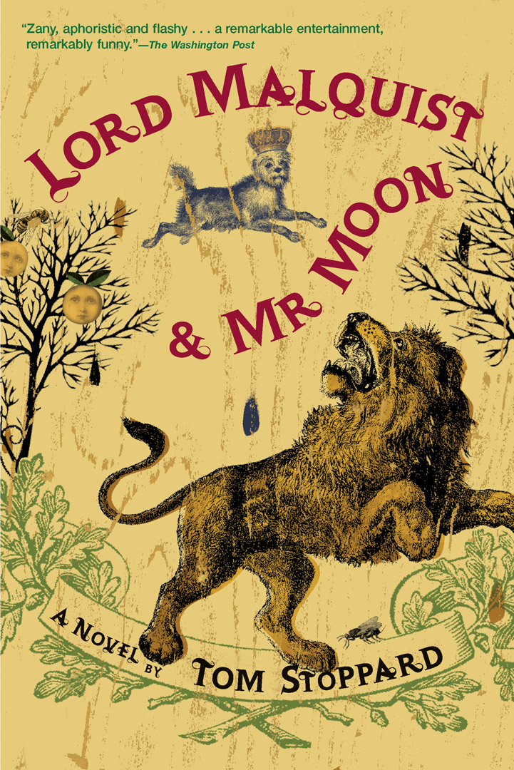 Lord Malquist and Mr Moon By Tom Stoppard