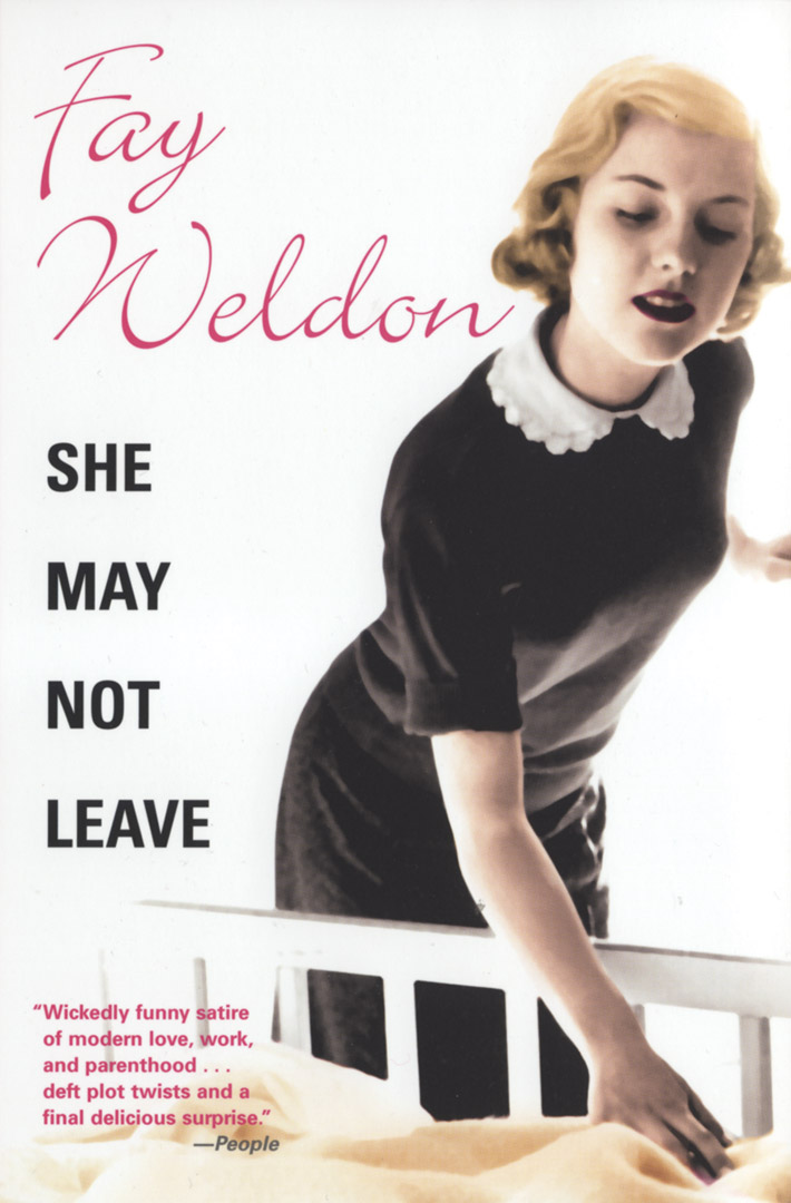 She May Not Leave By Fay Weldon