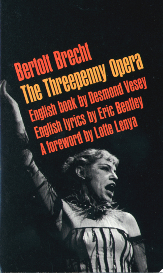 The Threepenny Opera By Bertolt Brecht,Translated from the German by Eric Bentley