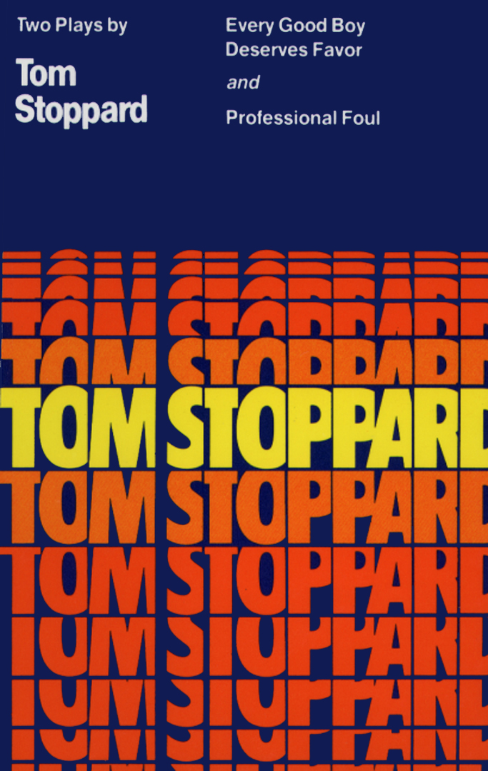 Every Good Boy Deserves Favour and Professional Foul By Tom Stoppard
