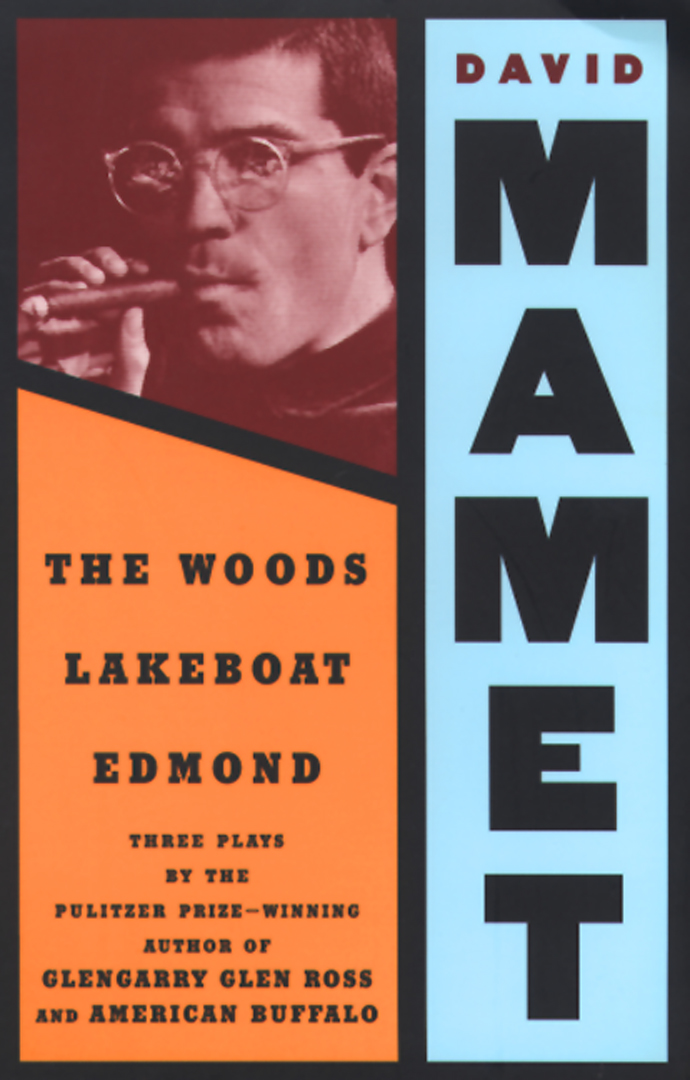 The Woods, Lakeboat, Edmond By David Mamet