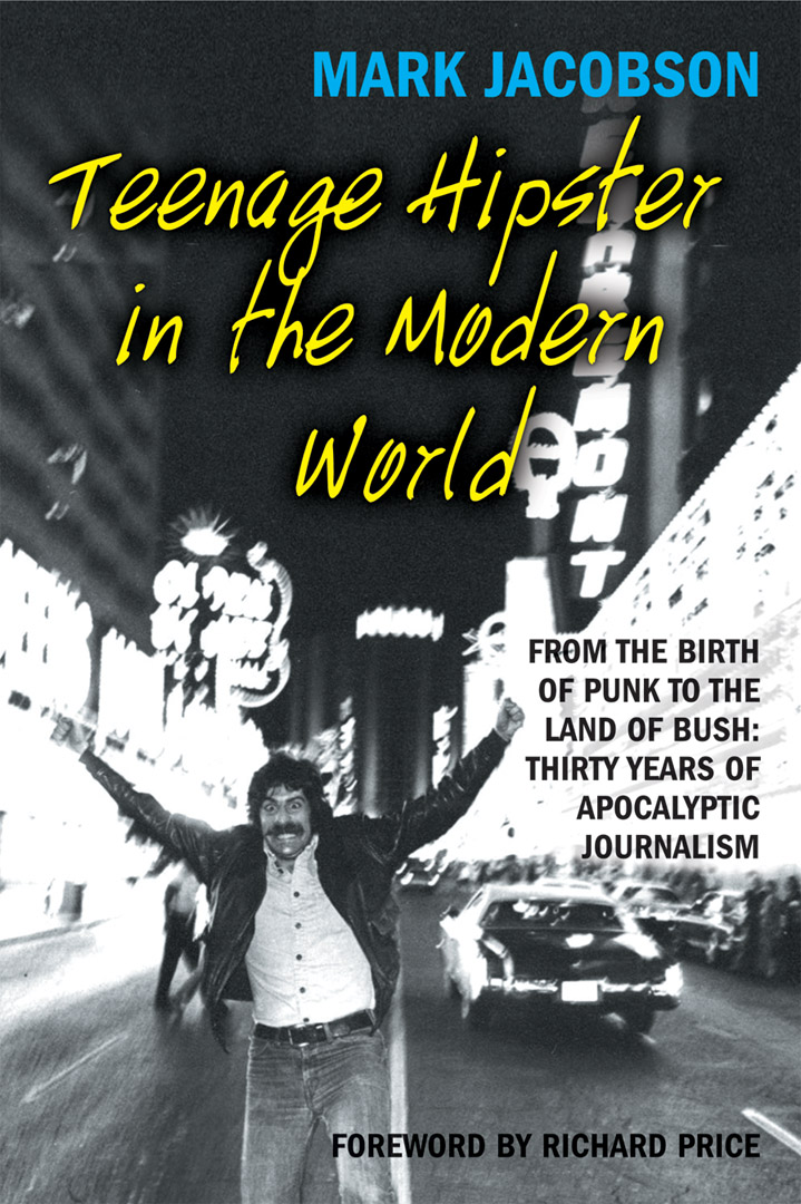 Teenage Hipster in the Modern World By Mark Jacobson