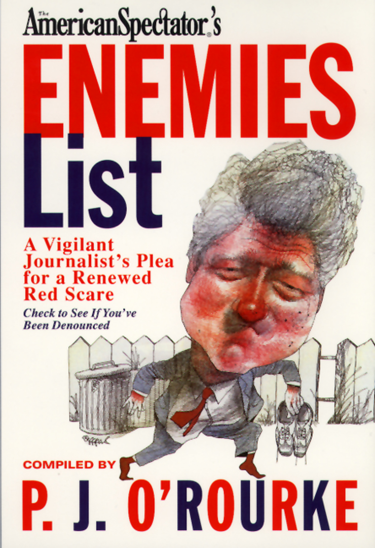 The Enemies List By P. J. O'Rourke