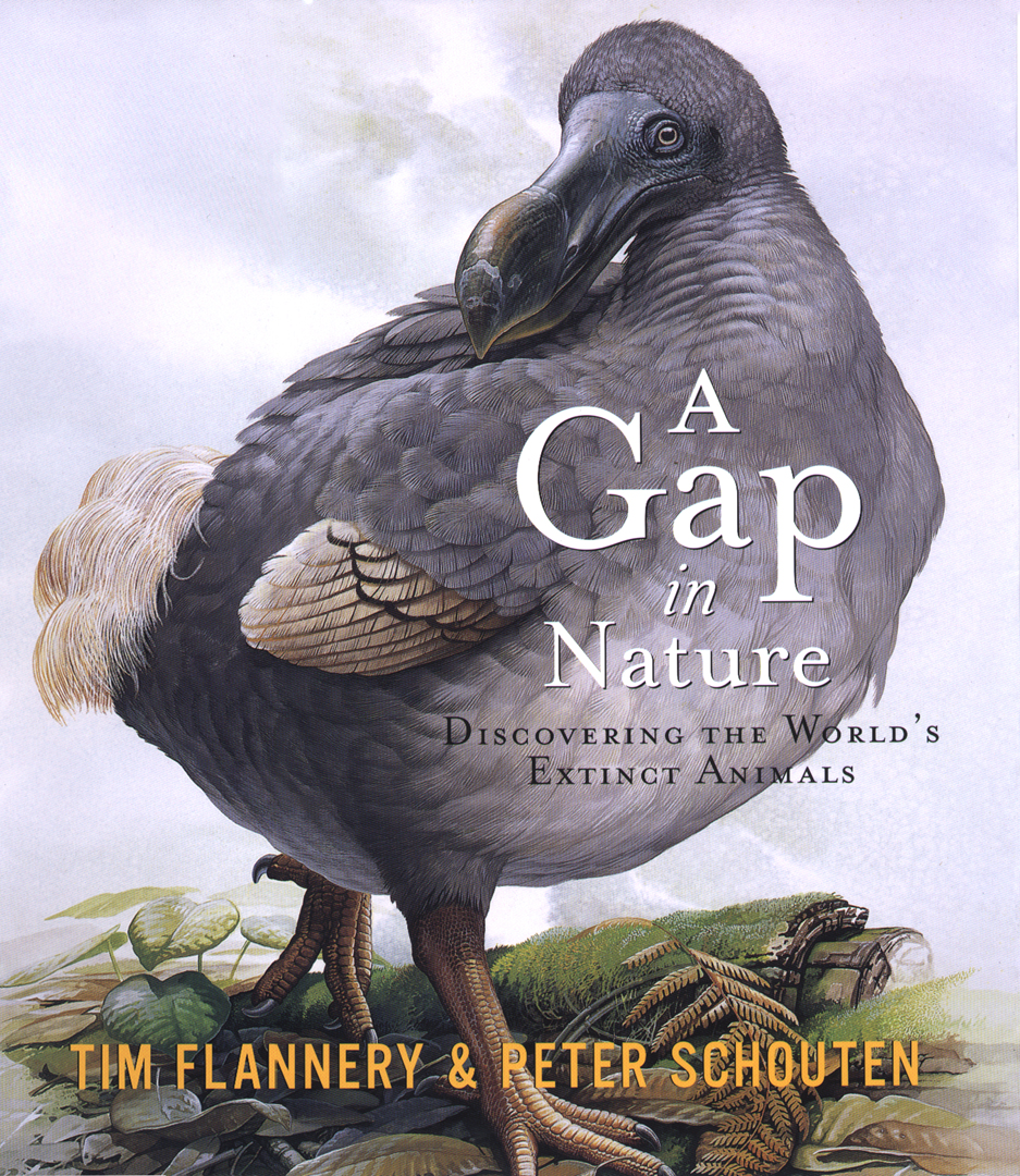 A Gap in Nature Edited by Tim Flannery