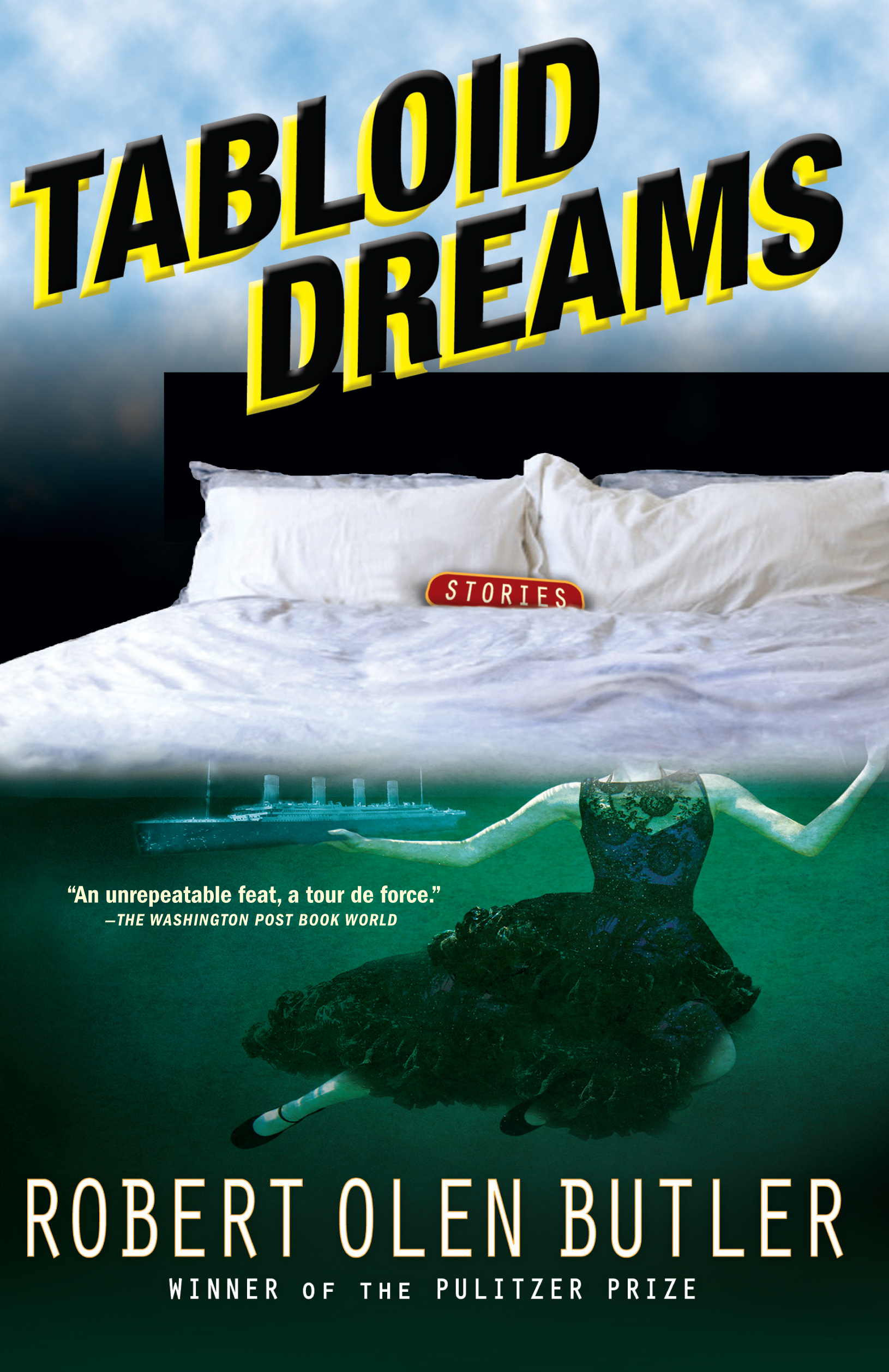 Tabloid Dreams By Robert Olen Butler