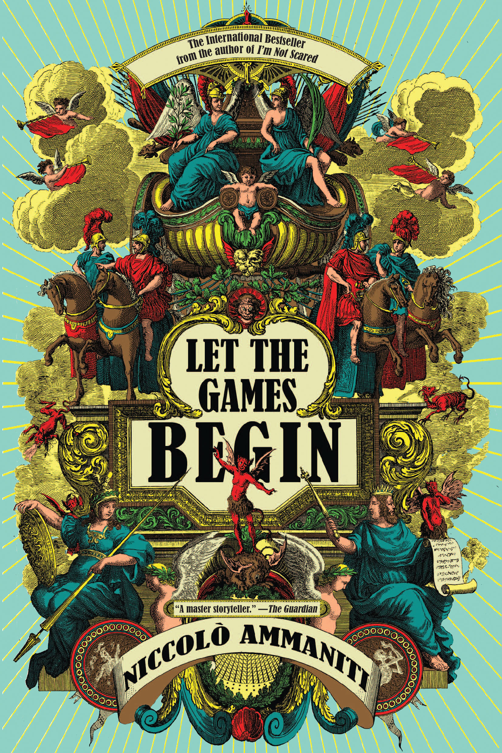 Let the Games Begin By Niccol• Ammaniti<Niccolo>,Translated from the Italian by Jonathan Hunt