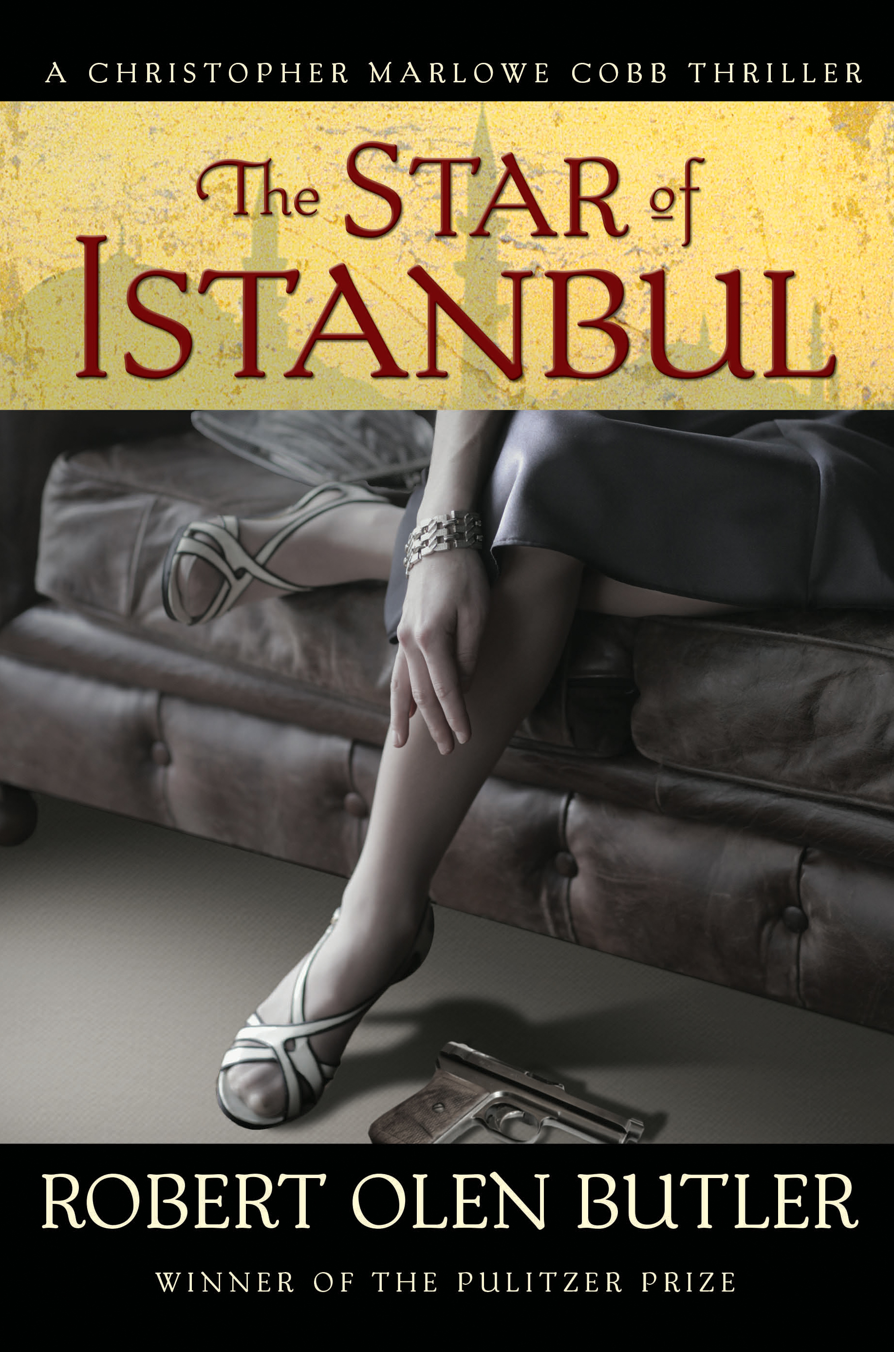 The Star of Istanbul By Robert Olen Butler