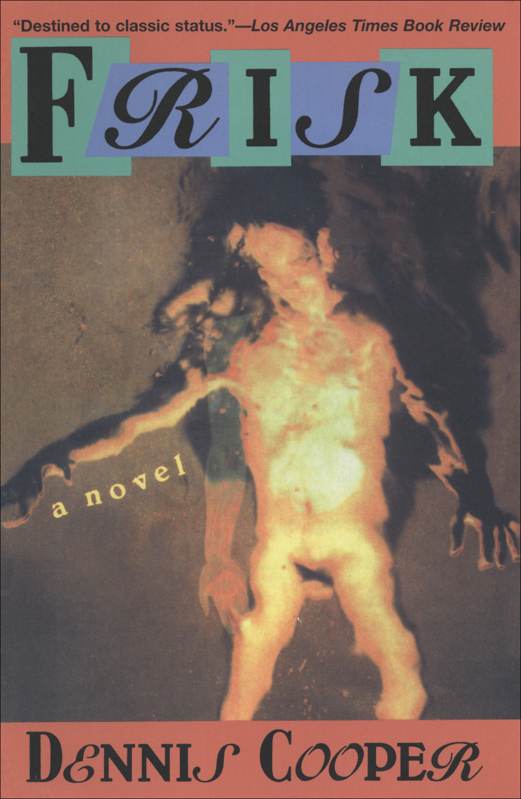Frisk By Dennis Cooper