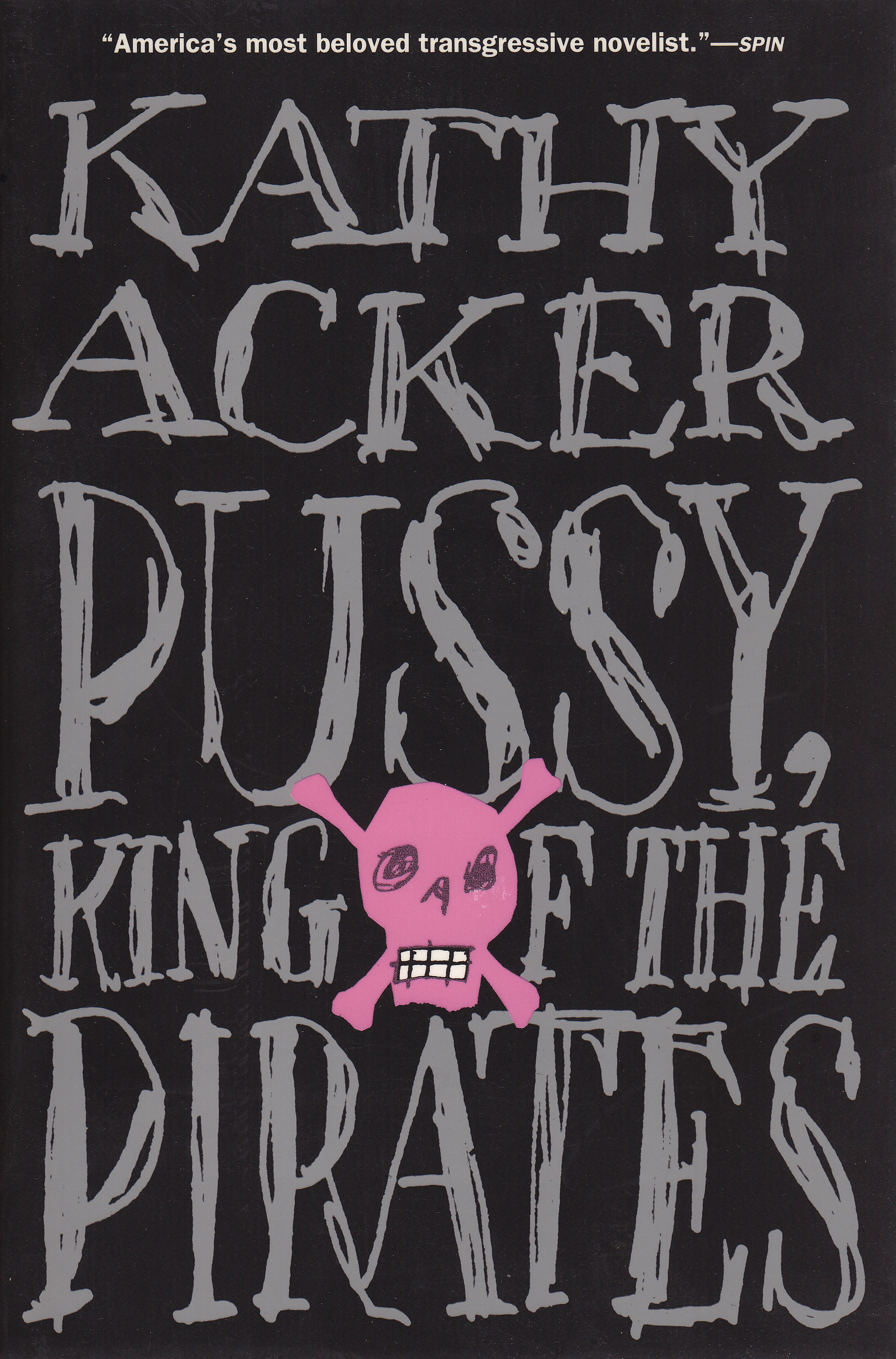 Pussy King of the Pirates By Kathy Acker
