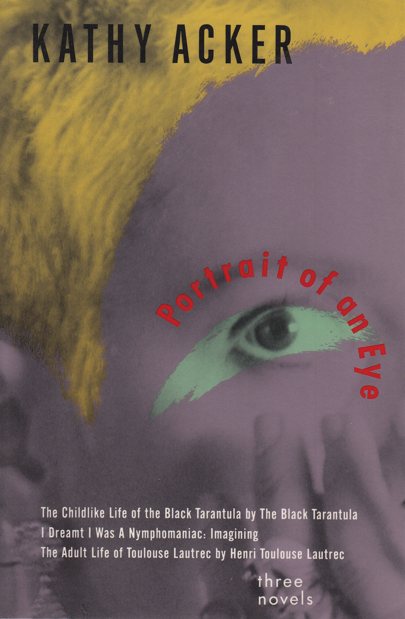 Portrait of an Eye By Kathy Acker