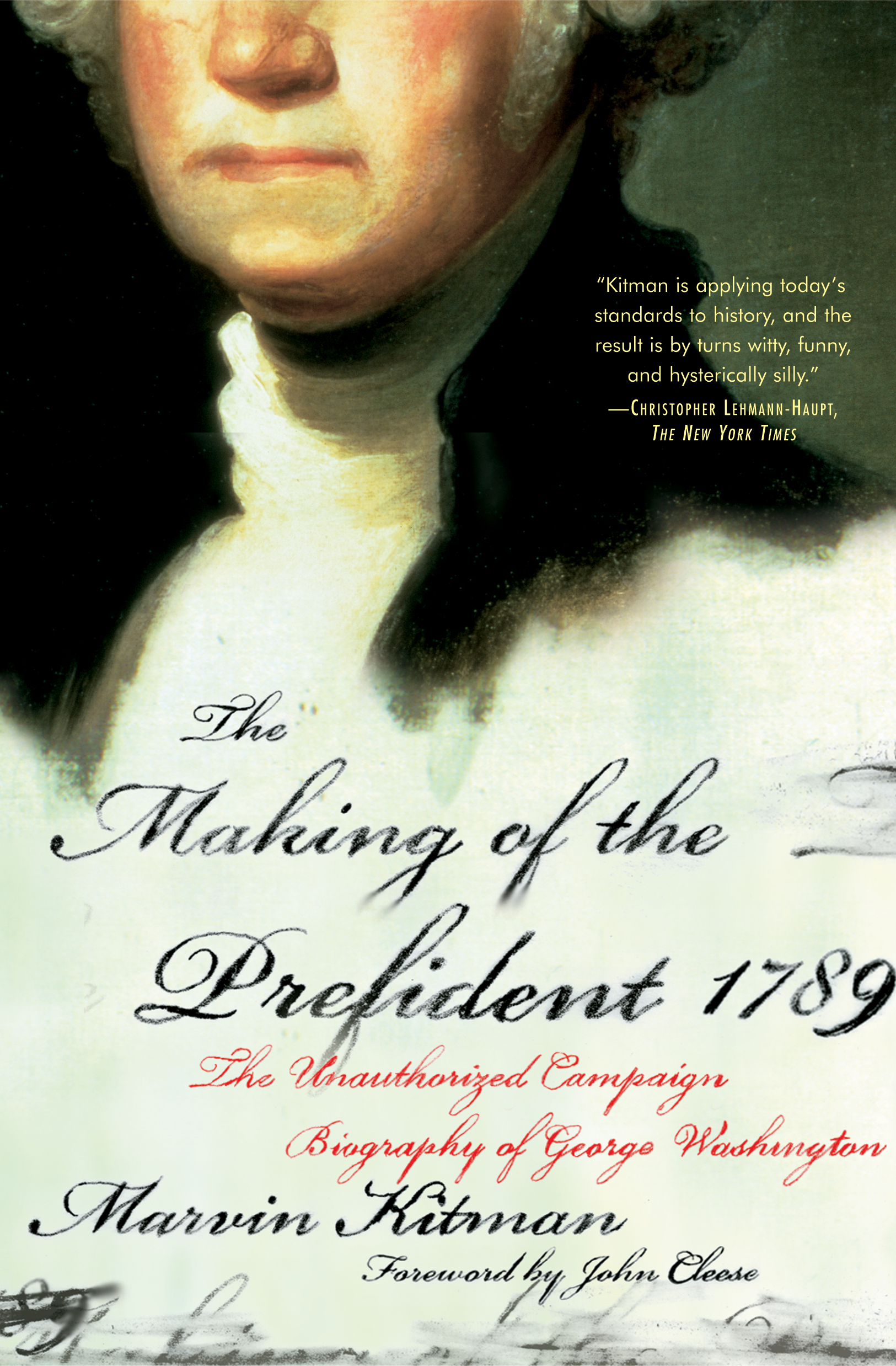 The Making of the Prefident 1789 By Marvin Kitman