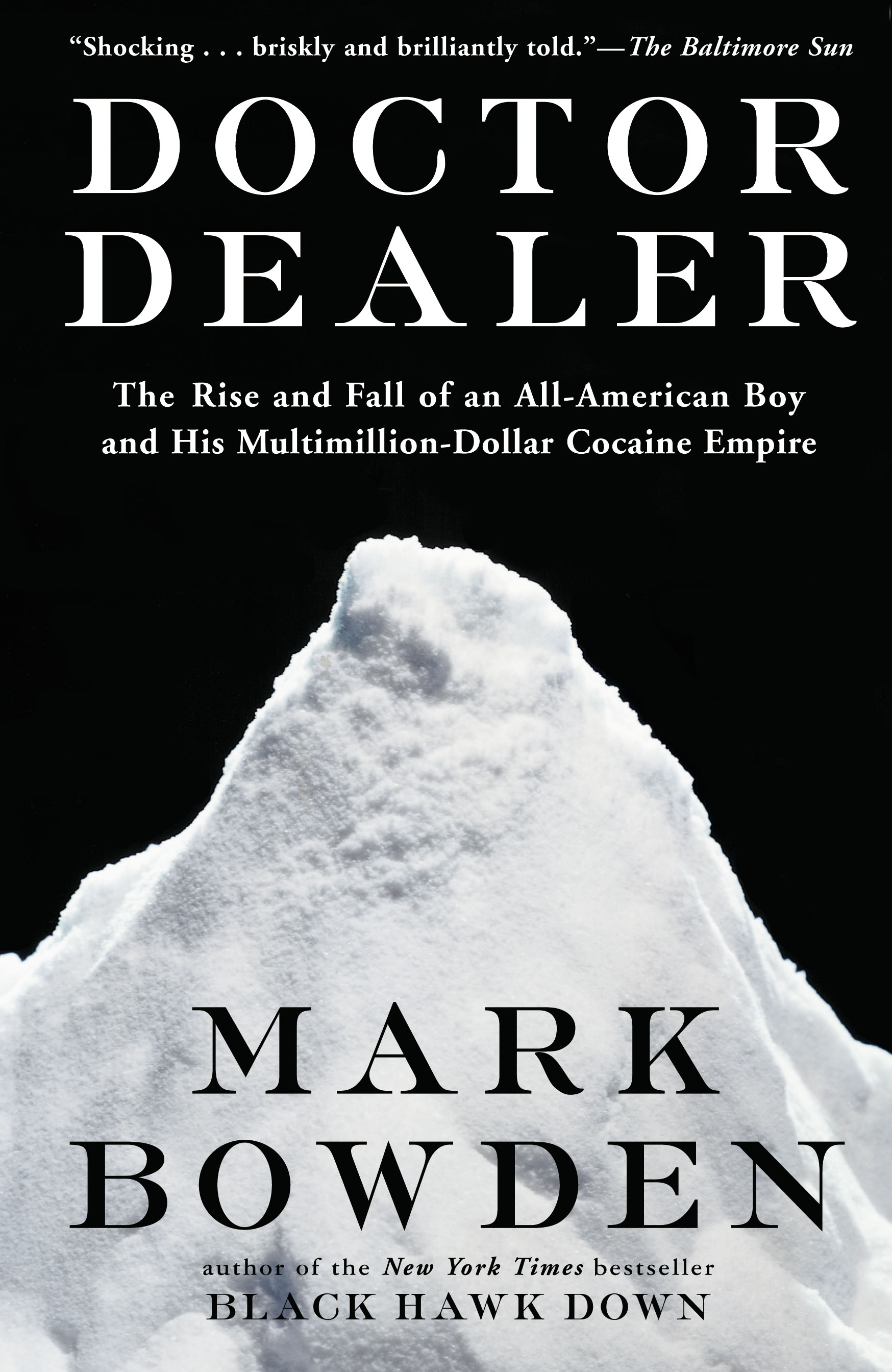 Doctor Dealer By Mark Bowden