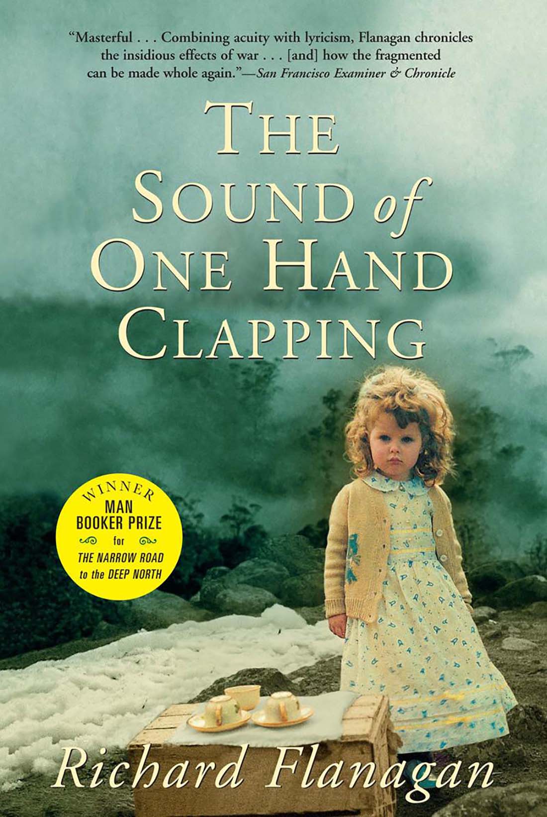 The Sound of One Hand Clapping By Richard Flanagan