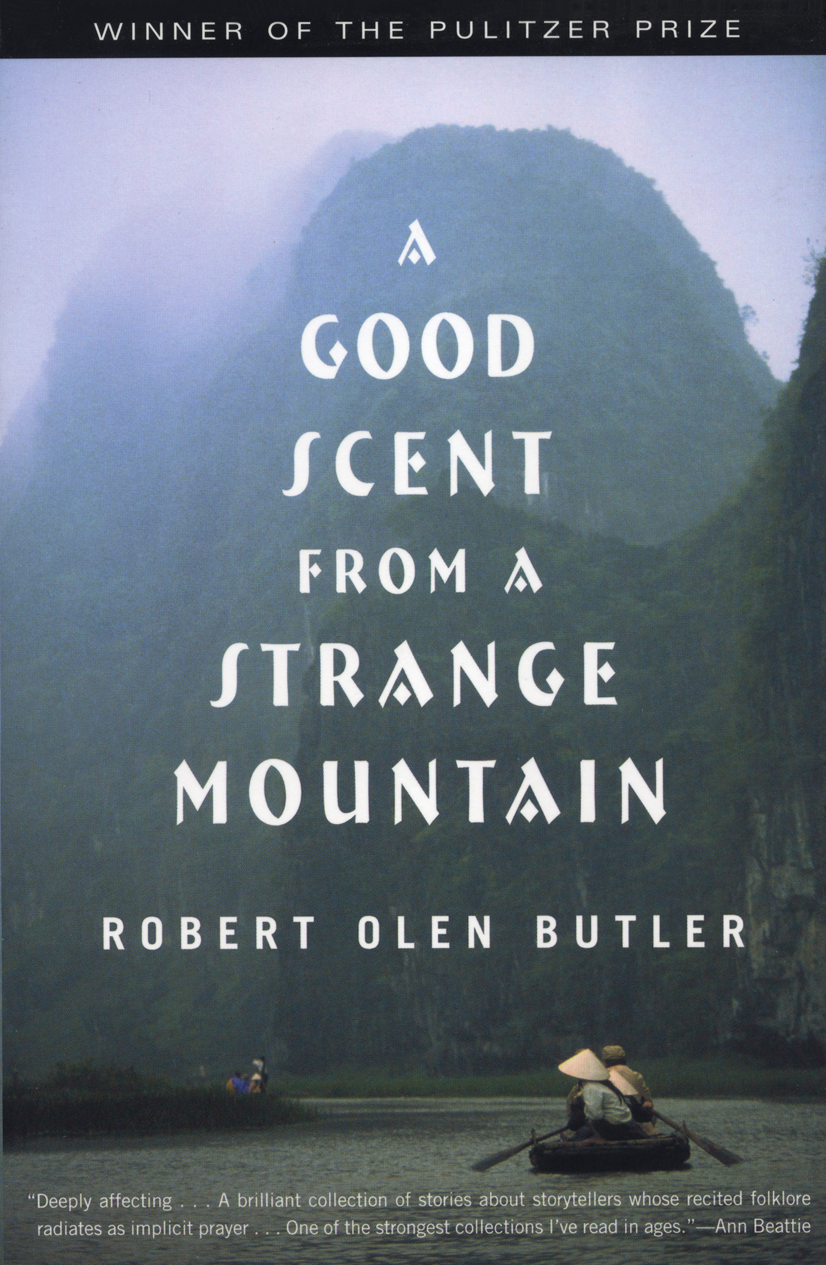 A Good Scent from a Strange Mountain By Robert Olen Butler