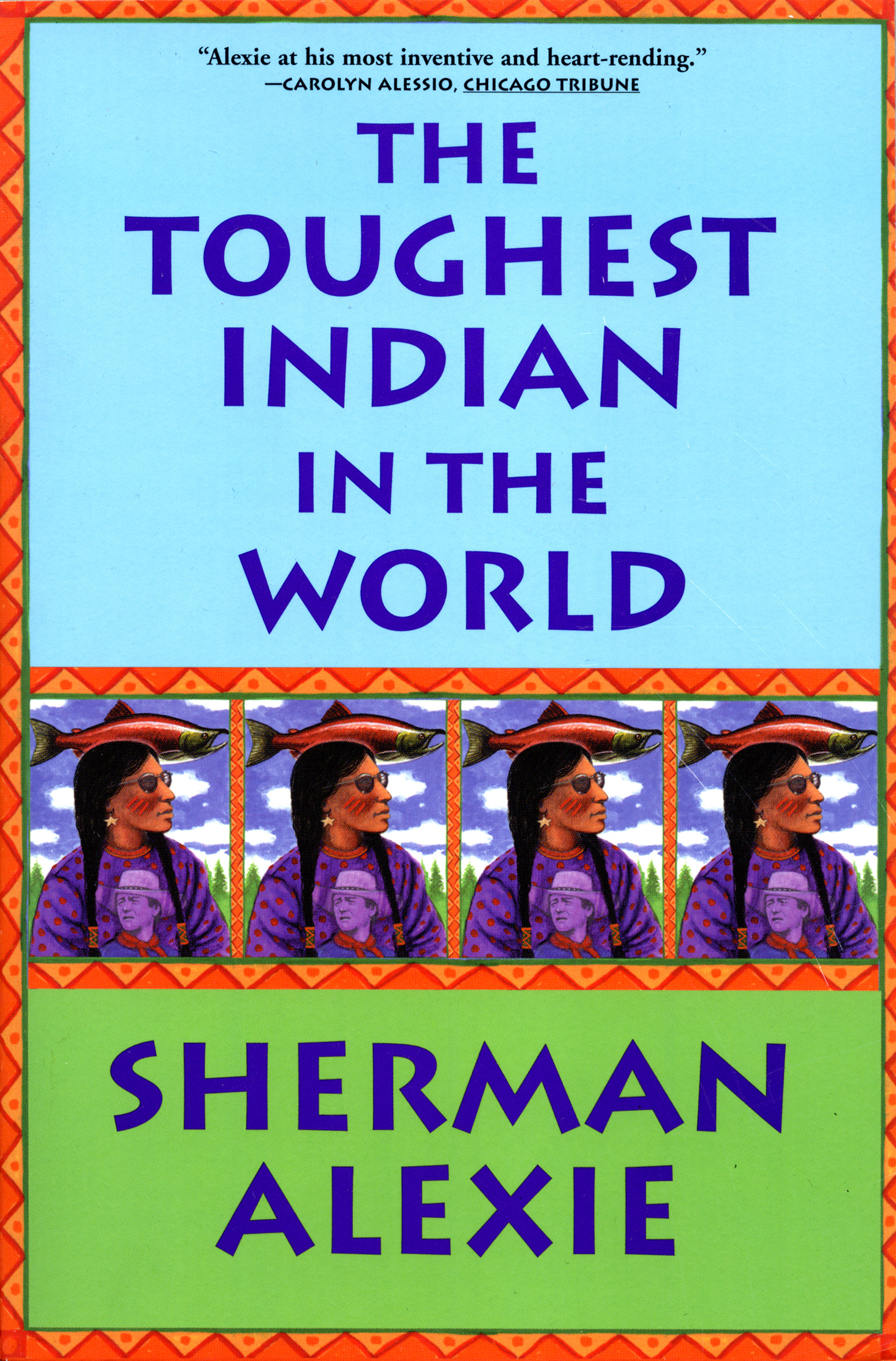 The Toughest Indian in the World By Sherman Alexie