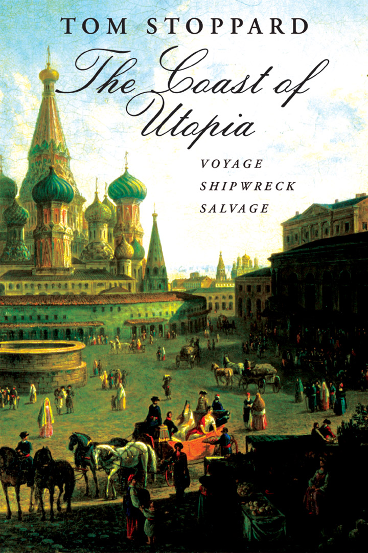 The Coast of Utopia By Tom Stoppard