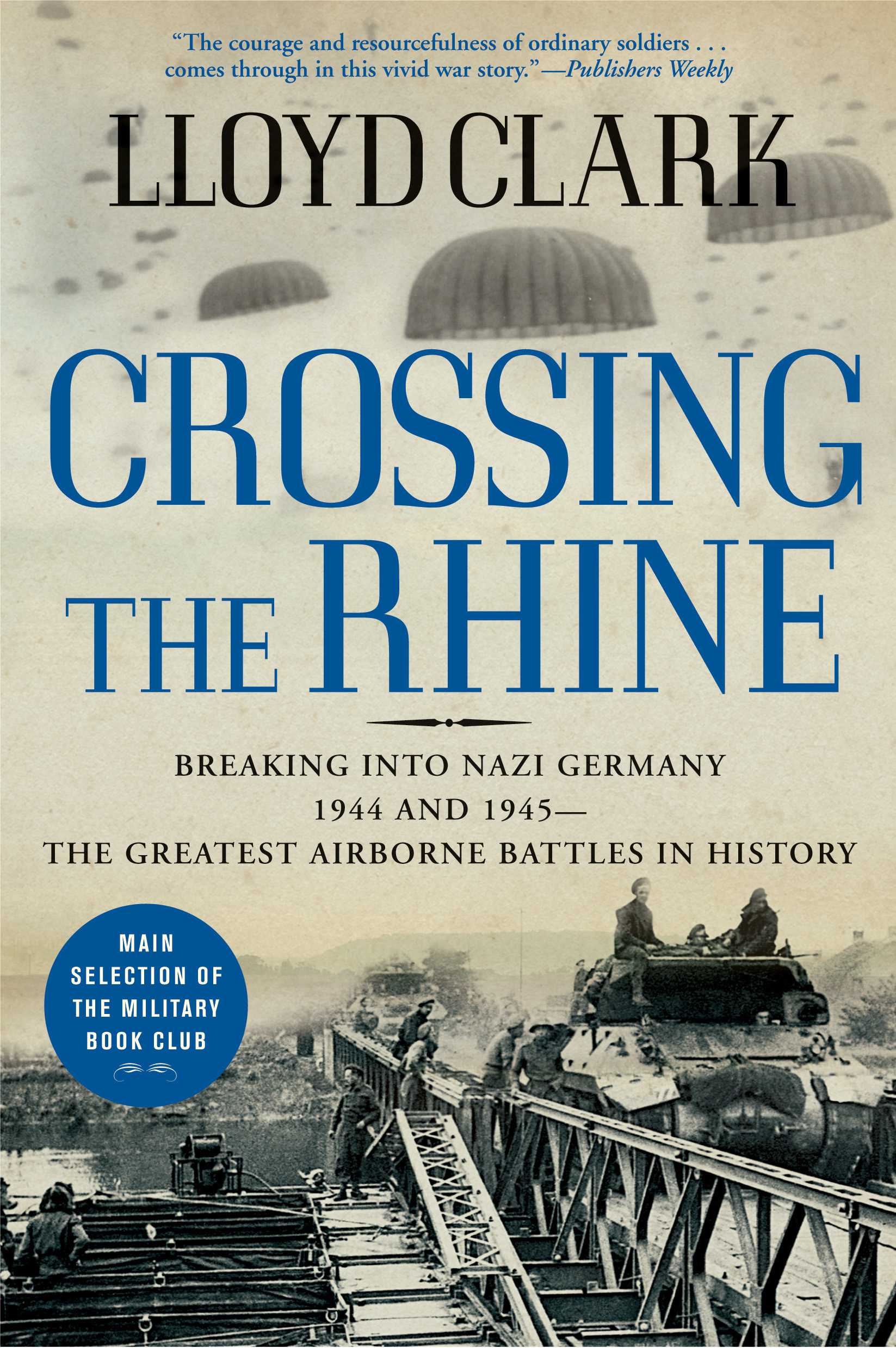 Crossing the Rhine By Lloyd Clark