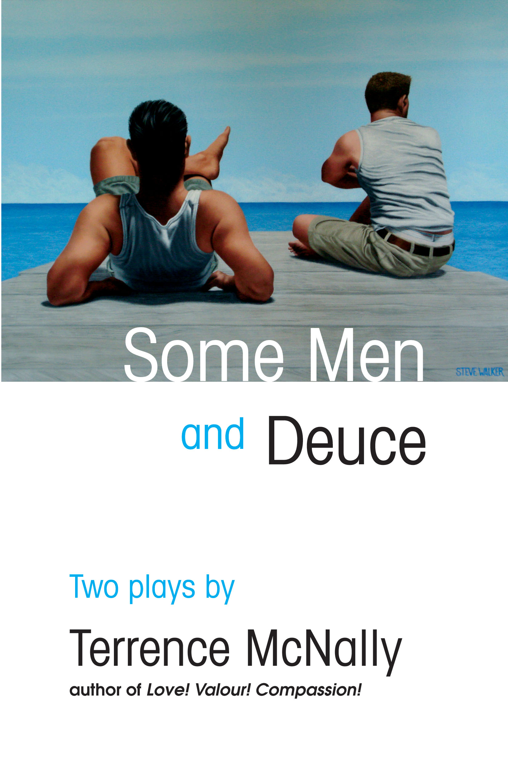 Some Men and Deuce By Terrence McNally