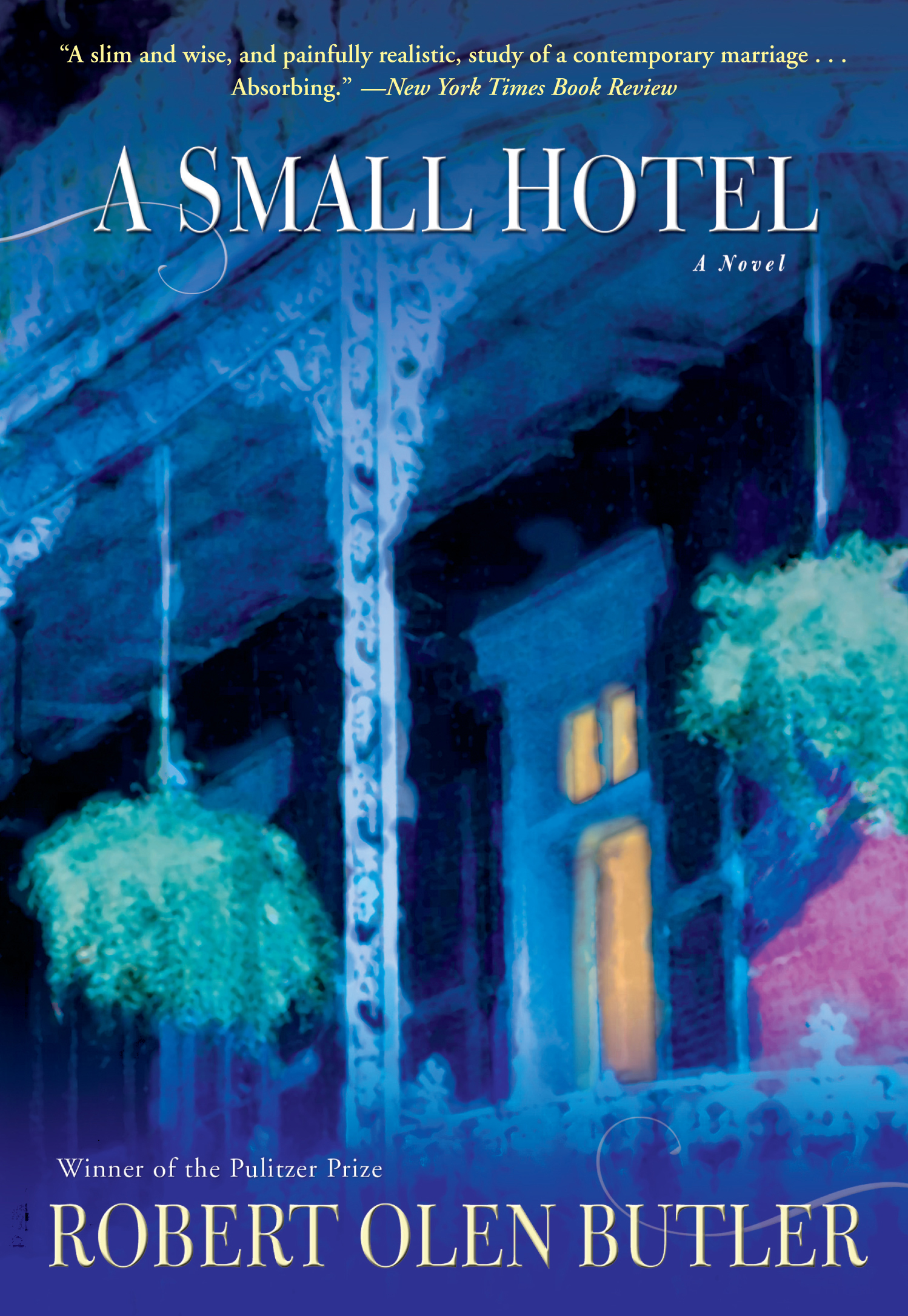 A Small Hotel By Robert Olen Butler