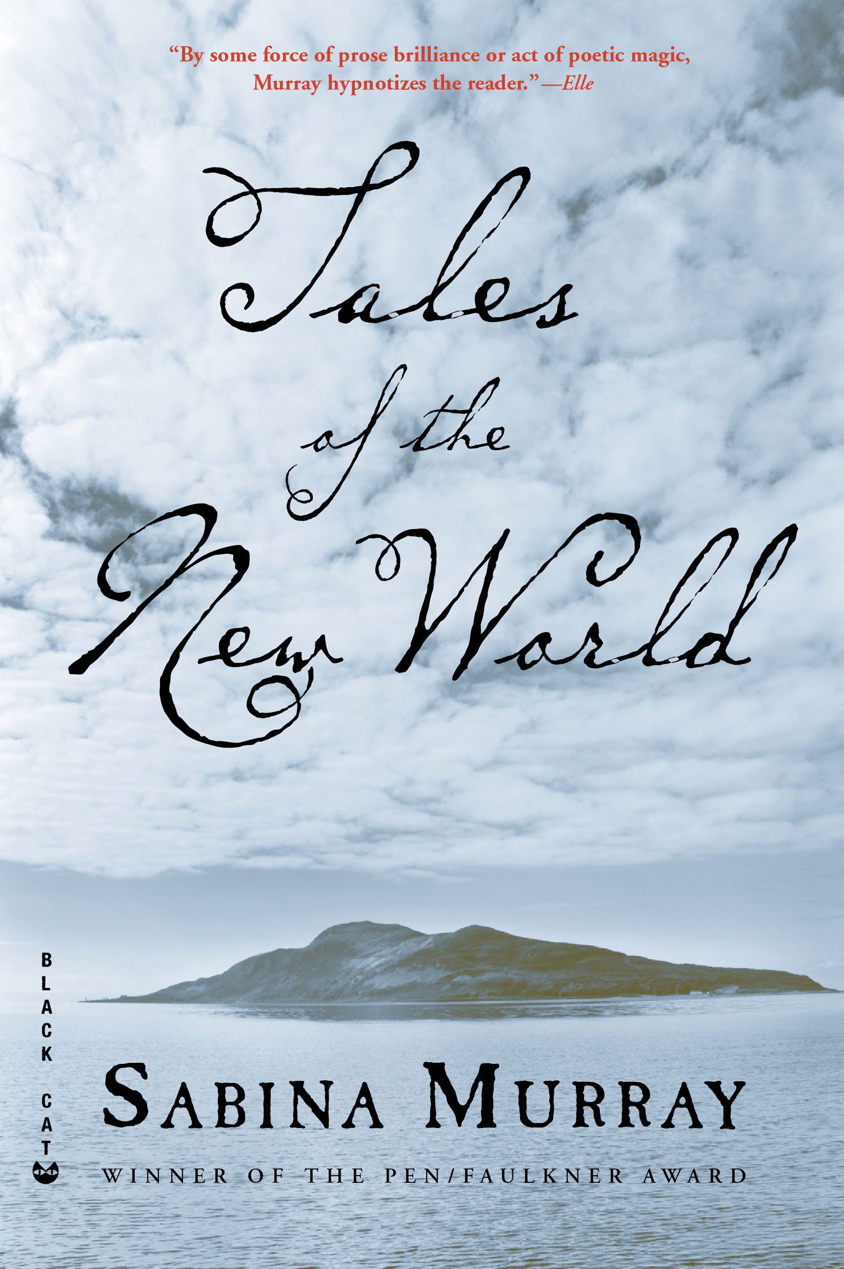 Tales of the New World By Sabina Murray